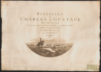 Batailles de Charles X Gustave roi de Suede gravées d'après les desseins du comte de Dahlberg et les tableaux de Lembke et publiées par ordre de sa majesté le roi regnant.